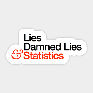 Lies & Statistics Sticker